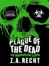 Plague of the Dead (eBook): Morningstar Strain Series, Book 1